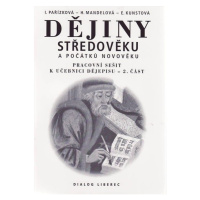 Dějiny středověku a počátků novověku-PS 2.část 7.r