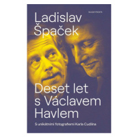 Deset let s Václavem Havlem Mladá fronta