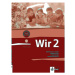 Wir 2 - Pracovní sešit - Giorgio Motta