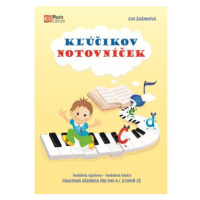 Kľúčikov notovníček - hudobná výchova - hudobná náuka (Pracovná učebnica pre PHV a I. stupeň ZŠ)