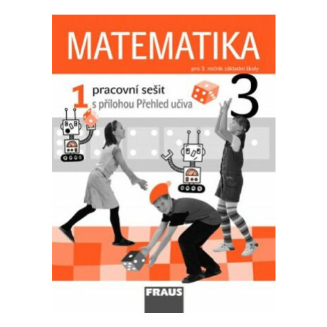 Matematika 3/1. díl Pracovní sešit - Milan Hejný, Darina Jirotková, Jana Slezáková-Kratochvílová Fraus