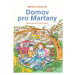 Domov pro Marťany - Martina Drijverová