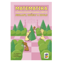 Matematika - Jehlany, kužele a válce (učebnice) - Michaela Jedličková, Peter Krupka, Jana Nechvá