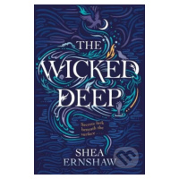 The Wicked Deep - Shea Ernshaw - kniha z kategorie Sci-fi, fantasy a komiksy