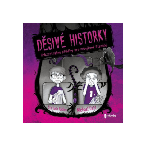 Děsivé historky 1. díl - Michael Dahl - audiokniha Témbr