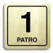 Accept Piktogram "1 patro" (80 × 80 mm) (zlatá tabulka - černý tisk)