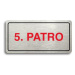 Accept Piktogram "5. PATRO" (160 × 80 mm) (stříbrná tabulka - barevný tisk)