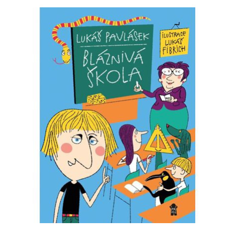 Bláznivá škola PIKOLA