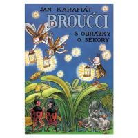 Broučci (S obrázky O. Sekory) - Jan Karafiát - kniha z kategorie Pro děti