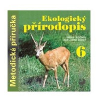 Ekologický přírodopis pro 6. r. ZŠ - metodická příručka na CD - Danuše Kvasničková