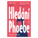Hledání Phoebe - Gavin Extence