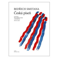 Česká píseň - Bedřich Smetana