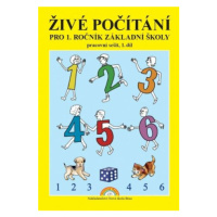 Živé počítání 1. díl – pracovní sešit k učebnici Matematika 1 - Zdena Rosecká