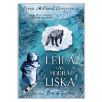 Leila a modrá liška - Kiran Millwood Hargraveová