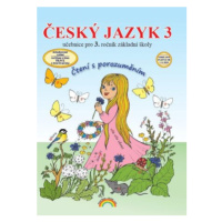 Český jazyk 3 – učebnice, Čtení s porozuměním - Lenka Andrýsková