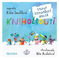 Knihožrouti - Tajný čtenářský spolek - Klára Smolíková, Bára Buchalová