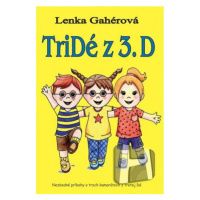 Tridé z 3.D (slovensky)