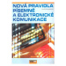 Nová pravidla písemné a elektronické komunikace - Neugebauer Tomáš