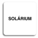 Accept Piktogram "solárium III" (80 × 80 mm) (bílá tabulka - černý tisk bez rámečku)