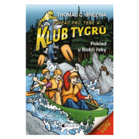 Klub Tygrů - Poklad u Bobří řeky - Thomas C. Brezina