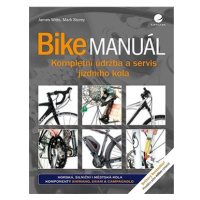 Bike manuál: Kompletní údržba a servis jízdního kola