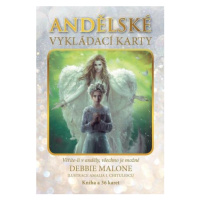 Andělské vykládací karty - Debbie Malone, Amalia I. Chitulescu