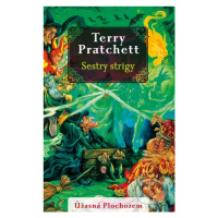 Sestry strigy (Úžasná Plochozem: Čarodejky 2) - Terry Pratchett - kniha z kategorie Fantasy