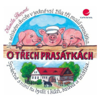 O třech prasátkách - Kamila Skopová