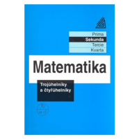 Matematika pro nižší ročníky víceletých gymnázií - Trojúhelníky a čtyřúhelníky - Jiří Herman