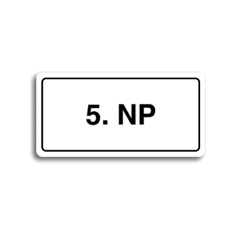 Accept Piktogram "5. NP" (160 × 80 mm) (bílá tabulka - černý tisk)