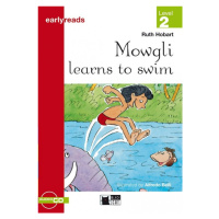 Black Cat MOWGLI LEARNS TO SWIM + CD ( Early Readers Level 2) BLACK CAT - CIDEB