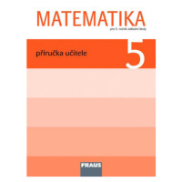 Matematika 5 - prof. Hejný - příručka učitele - Hejný, Jirotková, Michnová, Bomerová