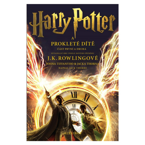 Harry Potter a prokleté dítě - definitivní verze - Joanne K. Rowlingová ALBATROS