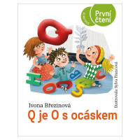 Q je O s ocáskem - První čtení