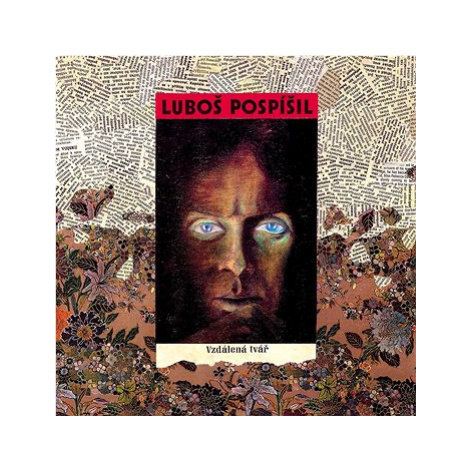 Pospíšil Luboš: Vzdálená tvář (30th Anniversary Edition)