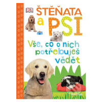 Štěňata a psi (Vše, co o nich potřebuje vědět) - Andrea Millsová - kniha z kategorie Chov zvířat