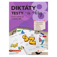 Diktáty, testy a hry 8 TAKTIK International s.r.o., organizační složka