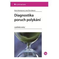 Diagnostika poruch polykání z pohledu sestry