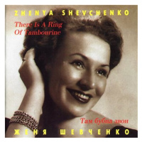 Shevchenko Zhenya, Ensemble Barynya: There is a Ring of Tambourine - CD