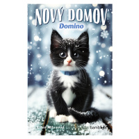 Kniha: Nový domov – Domino od Milesová Ellen