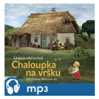 Chaloupka na vršku - Zelenka Zdeněk