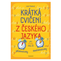 Krátká cvičení z českého jazyka pro 2. a 3. třídu ZŠ | Lucie Filsaková