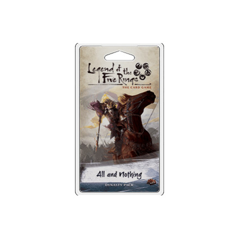 Legend of the Five Rings: The Card Game - All and Nothing Fantasy Flight Games