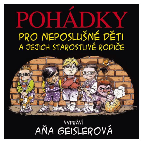 Pohádky pro neposlušné děti - Dušan Taragel - audiokniha SUPRAPHON