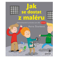 Jak se dostat z maléru - Petra Štarková