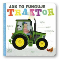 Traktor - Jak to funguje - Amelia Hepworth, David Semple