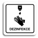 Accept Piktogram "dezinfekce III" (80 × 80 mm) (bílá tabulka - černý tisk)