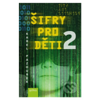 Šifry pro děti 2 - Karel Pazourek, Cryptomania - kniha z kategorie Hlavolamy