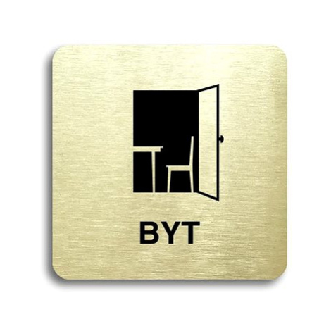 Accept Piktogram "byt" (80 × 80 mm) (zlatá tabulka - černý tisk bez rámečku)