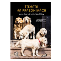 Štěňata na prázdninách  | Dan Materna, Veronika Souralová